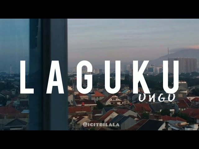 Laguku - Ungu (Lyrics) class=