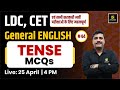 Ldc  cet  44  tense mcqs  english grammar by lal singh sir