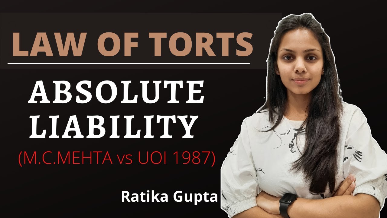 ПРАВИЛО АБСОЛЮТНОЙ ОТВЕТСТВЕННОСТИ | M.C.MEHTA против UOI 1987 (Право о правонарушениях)