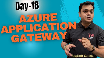 DAY-18 How to Configure Azure  Application Gateway Step by Step guide.