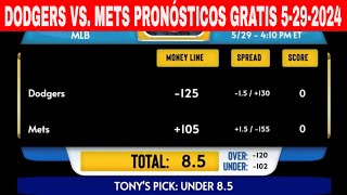 LA Dodgers vs New York Mets 5/29/2024 Pronósticos GRATIS de la MLB para Hoy