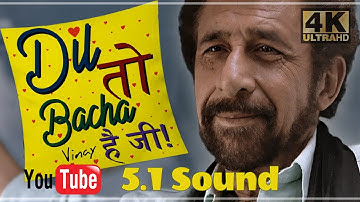 Dil To Bachcha Hai Ji HD 5.1 Sound ll Ishqiya 2010 ll Rahat Fateh Ali Khan ll 4k & 1080p HD ll