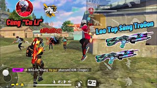 Free Fire Thử Cùng “Cu Lì” 48h Leo Top Thông Thạo Súng TROGON Và Cái Kết !!!