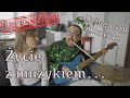 Jak wyglda ycie z muzykiem bez cenzury living with musician