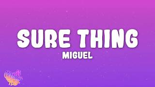 Miguel - Sure Thing