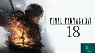 Part 18 ¦¦ Iron Giant ¦¦ Final Fantasy 16 ¦¦ PS5