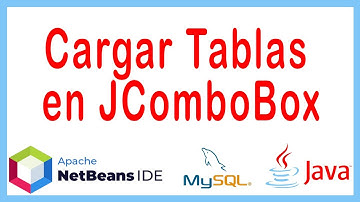 🌐 Programación en Java con NetBeans MySQL 🔴 Cargar Tablas en JComboBox