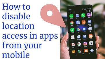 How to disable location access in other apps of your mobile