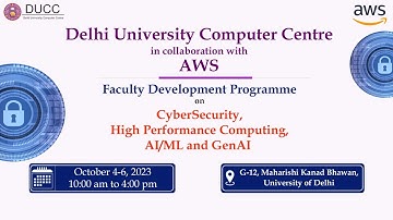 Faculty Development Programme on Cybersecurity, High Performance Computing, AI/ML and GenAI