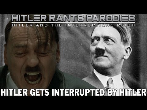 Hitler gets interrupted by Hitler