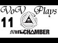 VoV Plays Antichamber - Part 11: Back At Last