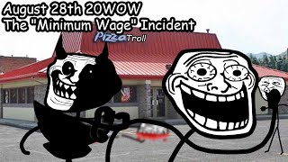 The Trollge The Minimum Wage Incident
