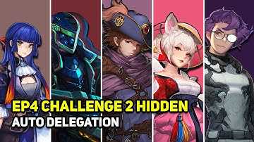 Crusaders Quest - EP4 Challenge 2 Hidden Auto Delegation - Yeowoodong Zahard Robin Aubrey Frantz