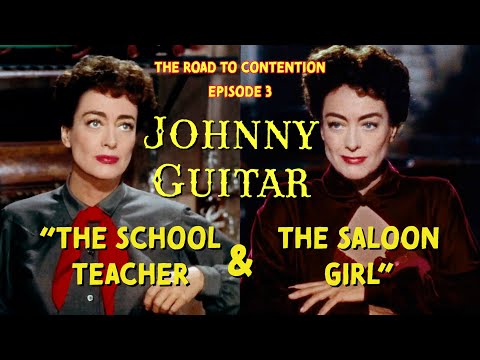 Johnny Guitar (2/2): The School Teacher & The Saloon Girl | Video Essay