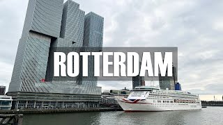 Rotterdam  : The waterfront, architecture and nature in this great Netherlands city