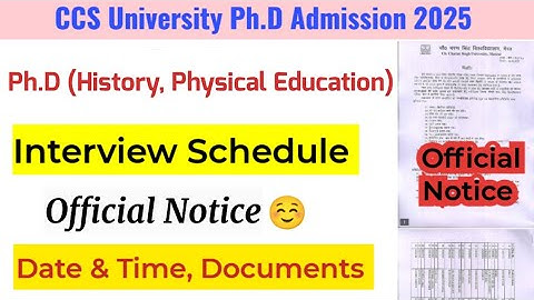 CCS University Ph.D Interview 2025 | PhD interview date 2025 | क्या क्या डाक्यूमेंट्स ले जाने हैं?