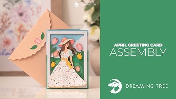 SVG File - April Greeting Card - Assembly Tutorial