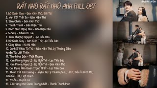 [PLAYLIST] Rất Nhớ Rất Nhớ Anh Full OST - Love Me, Love My Voice《很想很想你》