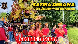 Goyang Lageday - SATRIA DENAWA - Live Sukagumiwang Indramayu