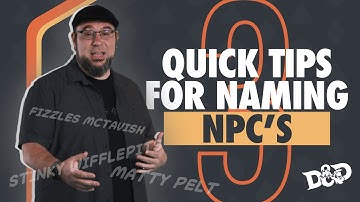 3 Quick Tips to Name your NPC