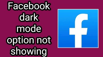 Facebook Fix Dark Mode Option Not Showing Problem Solved | How To Fix Facebook Dark mode Not Showing
