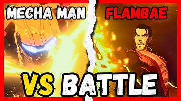 Dispatch - FLAMBAE vs MECHA MAN FIGHT SCENE in Episode 5