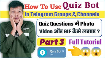 Telegram Quiz Bot Question me Photo Kaise Set Kare || How To Use Telegram Quiz Bot Part 3