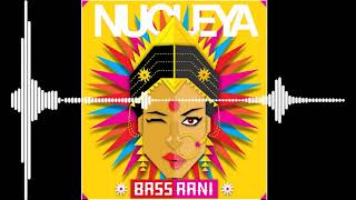 Nucleya - Bass Rani - Mumbai Dance feat  Julius Sylvest  [Bass Boosted]