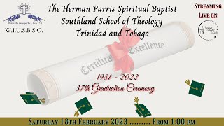 Herman Parris S.B. Southland School of Theology 37th Graduation Ceremony