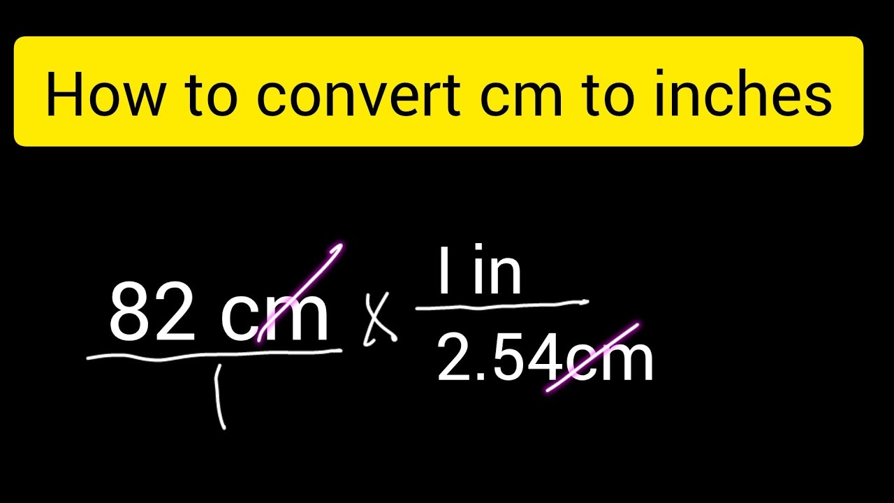 How to convert 82 cm to inches - YouTube