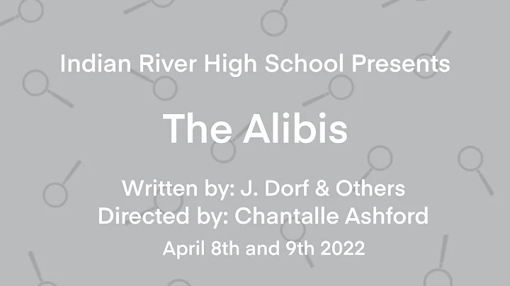 Indian River High School: The Alibis