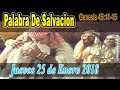 Palabra de Salvacion | Jueves 25 de Enero del 2018