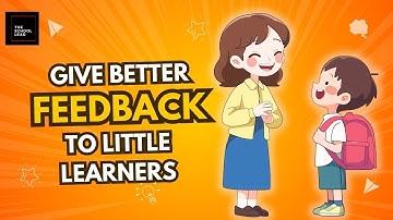 How to Give Effective Feedback in Early Years | Teaching Tips for Preschool And Primary Teachers