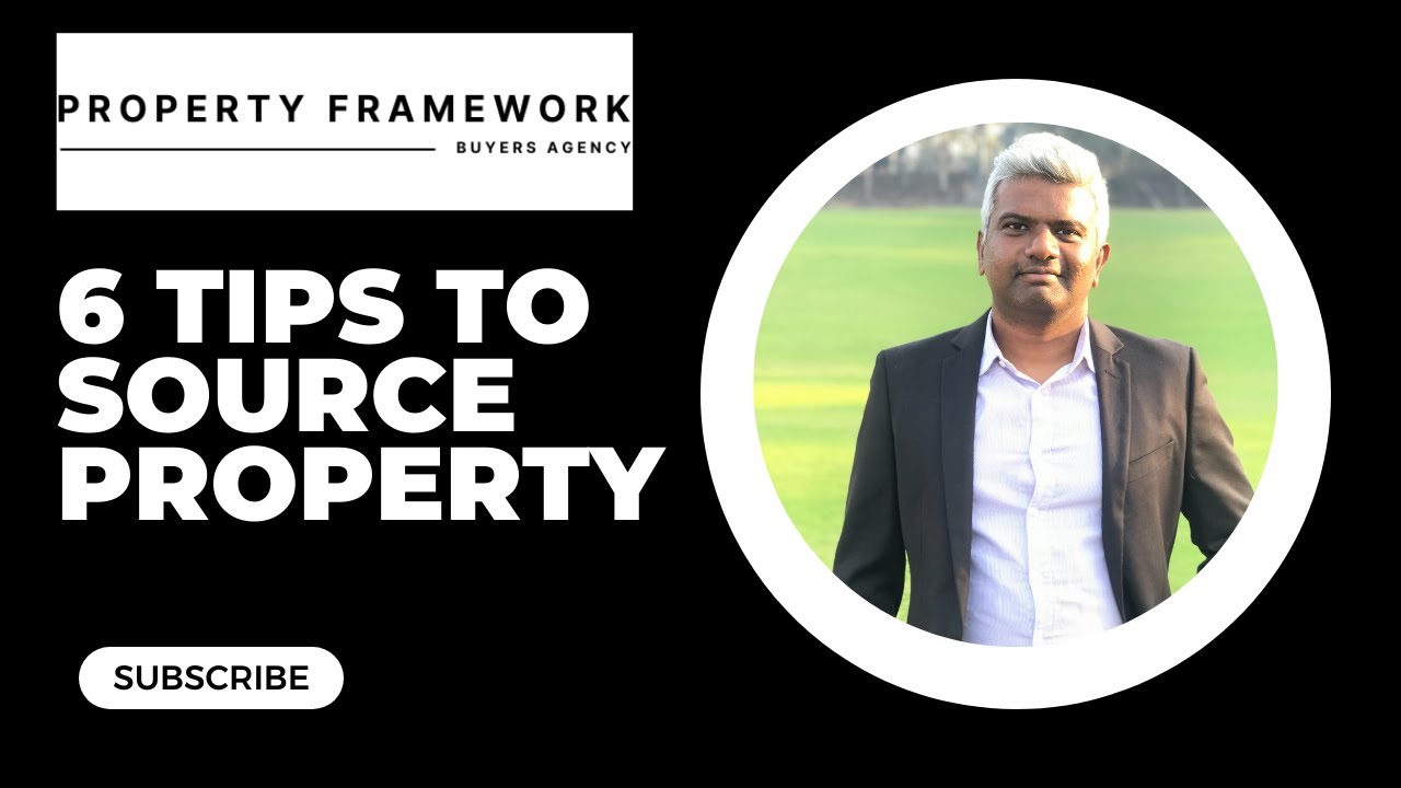 6 tips to source property! 