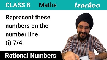 Represent these numbers on number line (i) 7/4 (ii) 5/6 - Teachoo