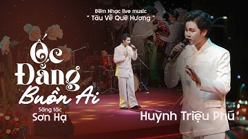 Triệu Phú - Ốc Đắng Buồn Ai l Live l Live Music "Tàu Về Quê Hương"