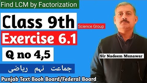 Class 9 Exercise 6.1 Q no 4 , 5 Punjab Text Book Board Maths Ex 6.1 FBISE Maths Sir Nadeem Munawar