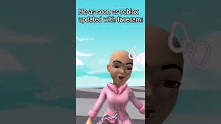 POV: Me as soon as ROBLOX UPDATES With FACECAM.. #roblox #facecam #shortsvideo #dynamichead