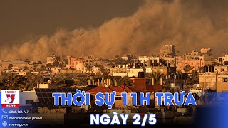 Thời sự 11h trưa 2\/5. Hamas đình chỉ đàm phán nếu Israel tấn công vào Rafah - VNews