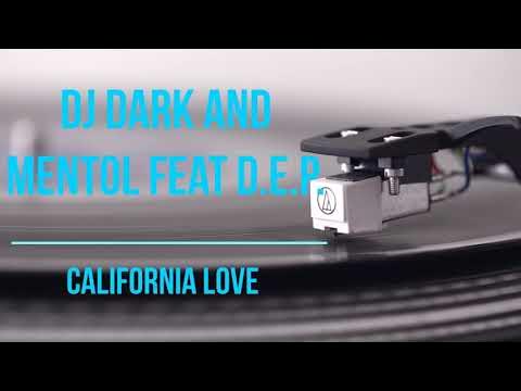 DJ Dark and Mentol feat D.E.P. - California Love |RELAXING SLEEP MELODY