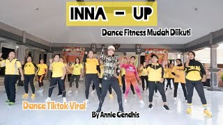 Download Lagu INNA - UP || Dance Fitness mudah diikuti || Dance Tiktok Viral || Annie Gendhis MP3