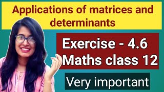 Exercise- 4.6 || class 12 maths || ncert