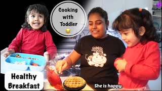 Cooking with my Toddler | Healthy Breakfast recipes for Kids | Morning Routine of Mom & Baby