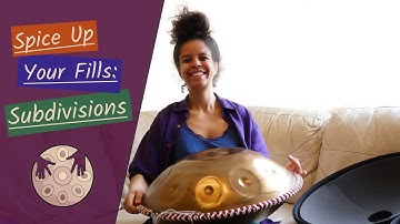Spice Up Your Fills: Subdivisions - Handpan (RAV) Fundamentals