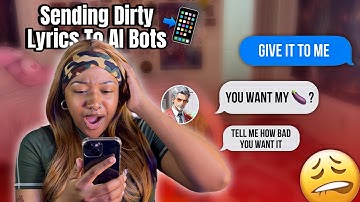 Sending Dirty Lyrics to AI Bots 🫦💬