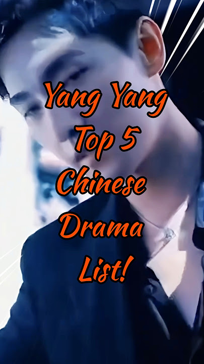 Top 5 Yang Yang Dramas You Must Watch#YangYang#ChineseDrama#CDrama #YouAreMyGlory#WhoRulesTheWorld