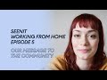 Seenit&#39;s WFH - Episode 5: Our message to the community