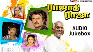 Rajathi Raja | Audio Jukebox | Rajinikanth | Ilaiyaraaja official