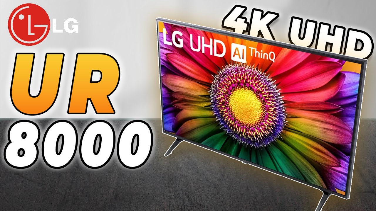 LG UR8000 4K UHD Smart TV (2023), The Best Budget 4K Ultra HD Smart TV in  2023