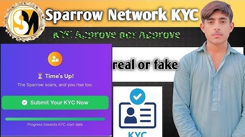 Sparrow Network KYC complete watch full video approve not Approve 